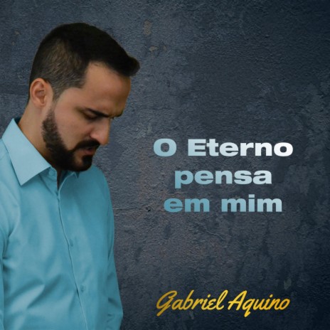 O Eterno Pensa em Mim | Boomplay Music