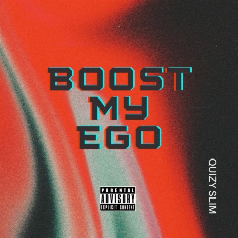 Boost My Ego | Boomplay Music