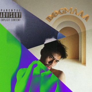 Dogmaaa lyrics | Boomplay Music