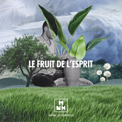 Le Fruit De l'Esprit | Boomplay Music
