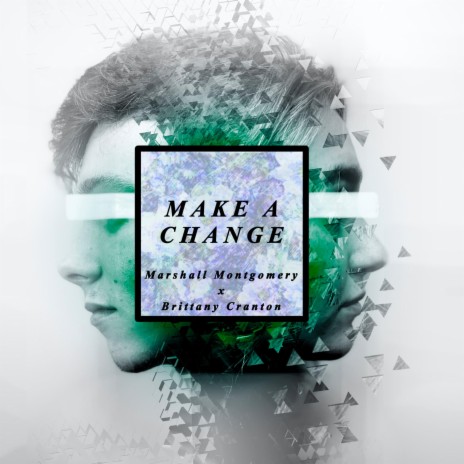 Make A Change | Boomplay Music