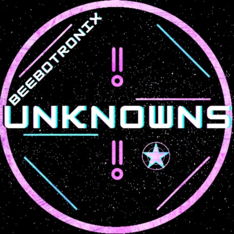 Unknowns | Boomplay Music