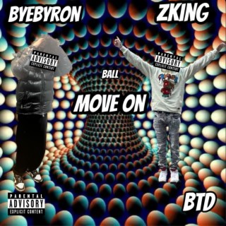 Move On (Ball) ft. byebyron lyrics | Boomplay Music