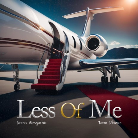 Less Of Me | Boomplay Music