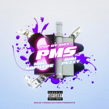 PMS (Pop My Shit) ft. BHM PEZZY | Boomplay Music