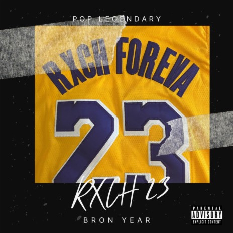 RXCH 23 (Bron Year) | Boomplay Music