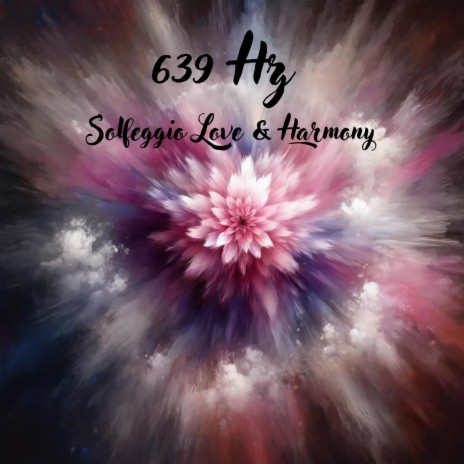 639 Hz Positive Love Energy ft. Healing Solfeggio Frequency & Hz Focus Frequency