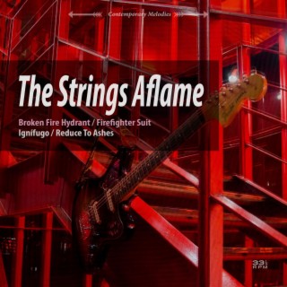 The Strings Aflame