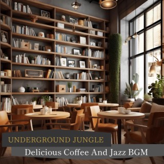 Delicious Coffee and Jazz Bgm