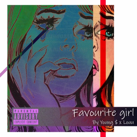 Favourite Girl ft. Young $ | Boomplay Music