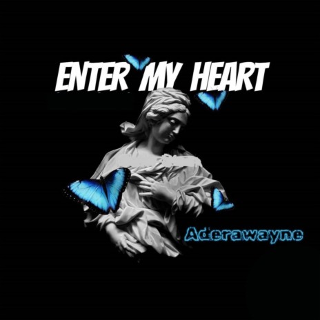 Enter my heart (Original) | Boomplay Music