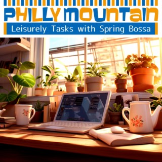 Leisurely Tasks with Spring Bossa