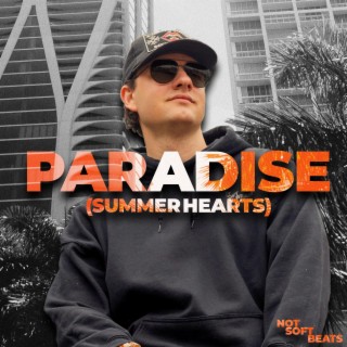 Paradise (Summer Hearts) lyrics | Boomplay Music