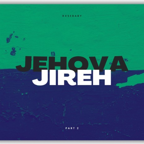 Jehova Jireh pt. 2