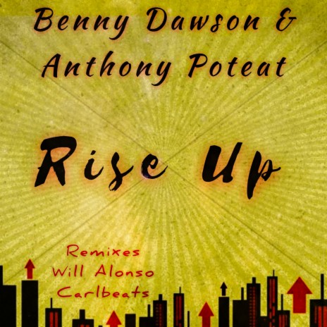 Rise Up (CARLBEATS Remix) ft. Benny Dawson