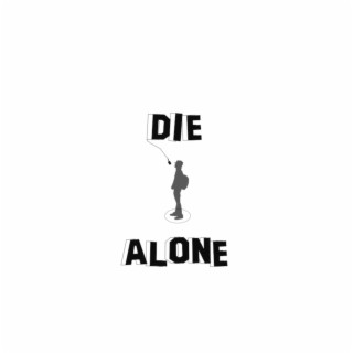 Die Alone