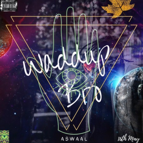 Waddup Bro ft. Harshh | Boomplay Music