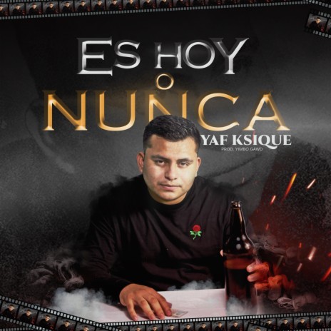 Es hoy o nunca | Boomplay Music