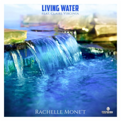 Living Water ft. Claire Virginia | Boomplay Music