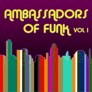 Ambassadors Of Funk, Vol. 1