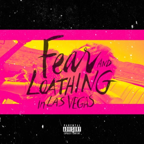 Fear & Loathing In Las Vegas ft. Byrdy Byrd