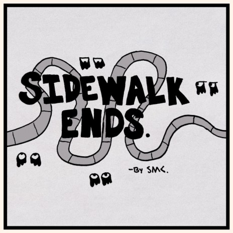 Sidewalk Ends. | Boomplay Music