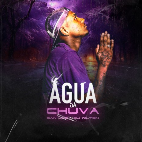 Agua da Chuva ft. DJ Wilton | Boomplay Music