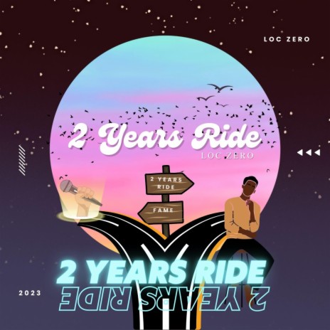 2 Years Ride