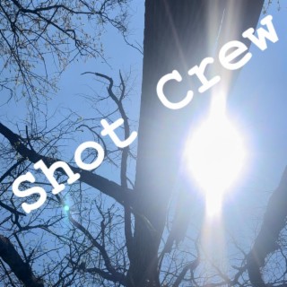 Shot Crew