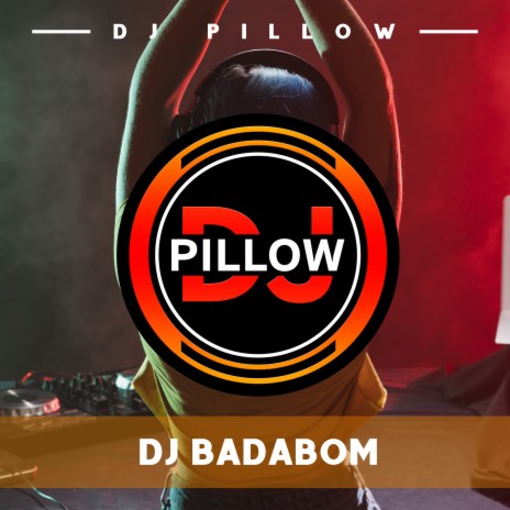 Dj Badabom | Boomplay Music