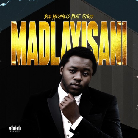 Madlayisani ft. Gygee | Boomplay Music