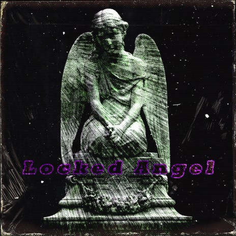 Locked Angel | Boomplay Music