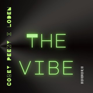THE VIBE (feat. LODEN)