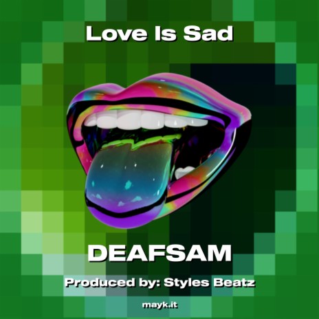 Love Is Sad | Boomplay Music