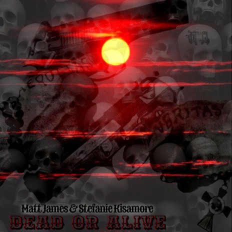 Dead Or Alive ft. Stefanie Kisamore