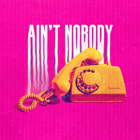 Ain't Nobody ft. Cover Sauce | Boomplay Music