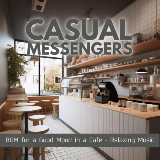 Bgm for a Good Mood in a Cafe-Relaxing Music
