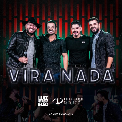 Vira Nada ft. Henrique & Diego | Boomplay Music