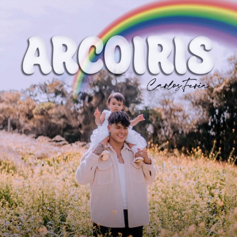 Arcoíris ft. Adrilatina | Boomplay Music