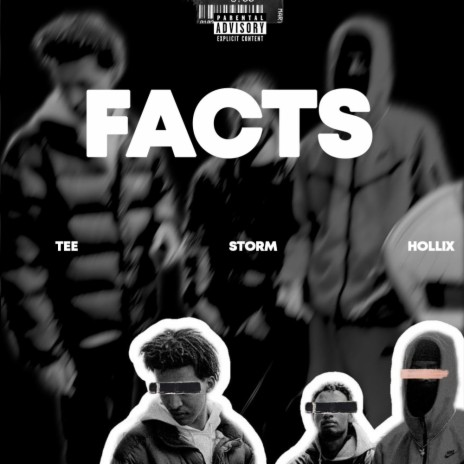 FACTS ft. Hollix & Tee | Boomplay Music