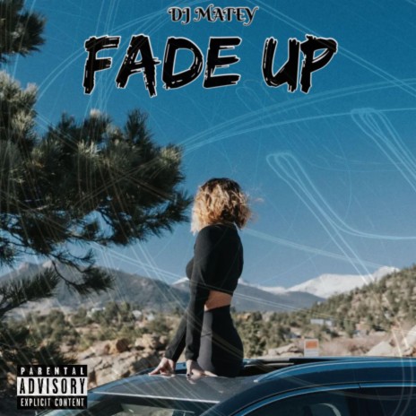 FADE UP | Boomplay Music