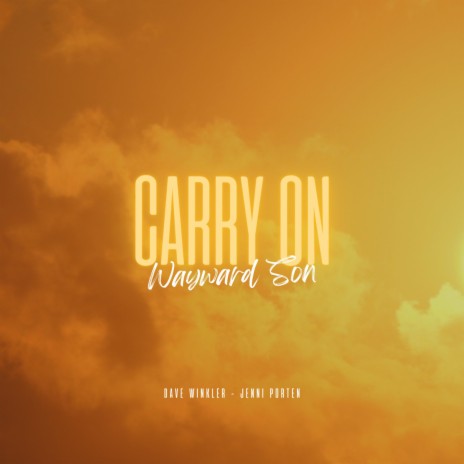 Carry On Wayward Son ft. Jenni Porten | Boomplay Music