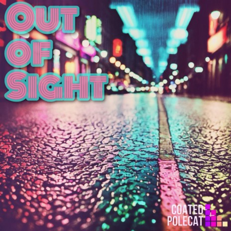 Out of Sight | Boomplay Music