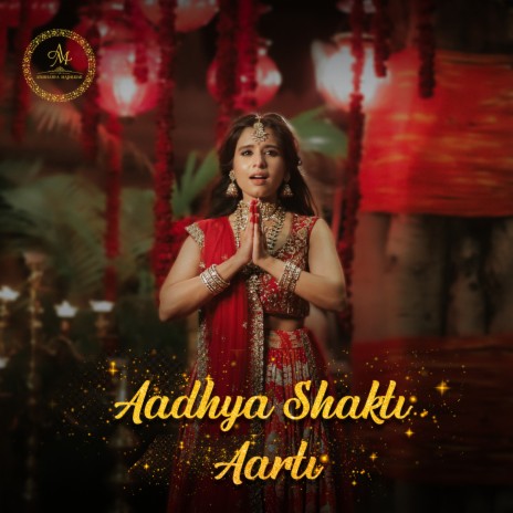 Aadhya Shakti Aarti | Boomplay Music