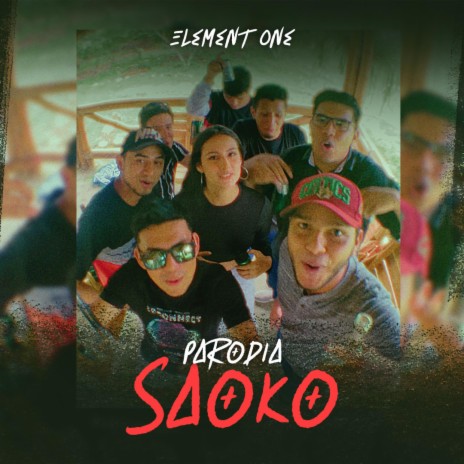 Saoko Parodia ft. Yarha | Boomplay Music