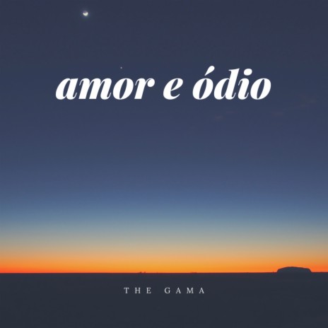 Amor e Ódio | Boomplay Music