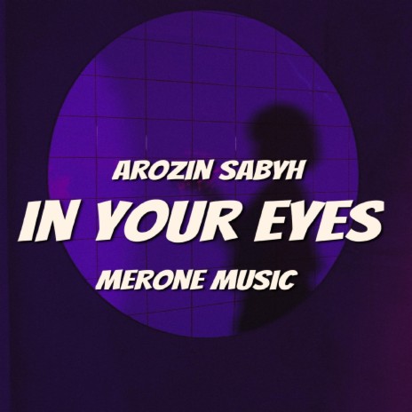 In Your Eyes ft. MerOne Music | Boomplay Music