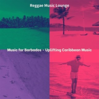 Music for Barbados - Uplifting Caribbean Music
