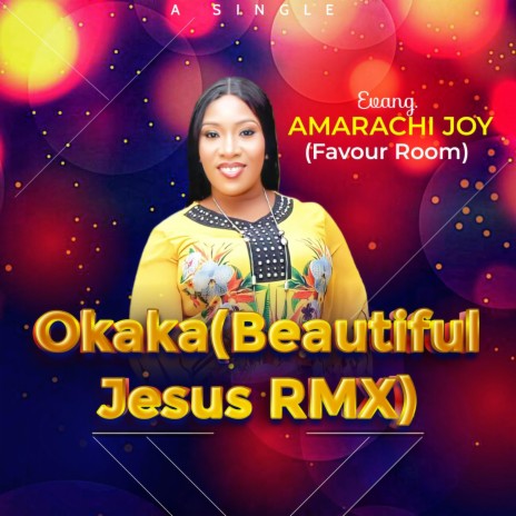 Okaka (Beautiful Jesus Remix)