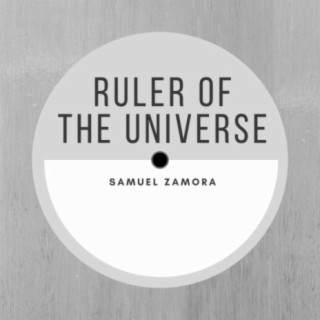 Ruler of the Universe